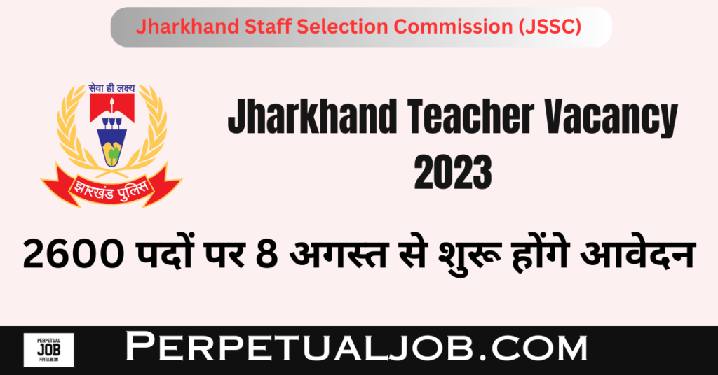 JSSC JTPTCCE Recruitment 2023 | Jharkhand JSSC Teacher Vacancy 2023