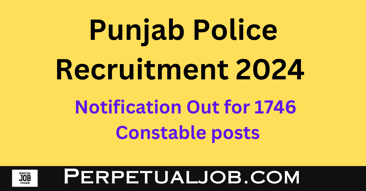 Punjab Police Vacancies 2024 