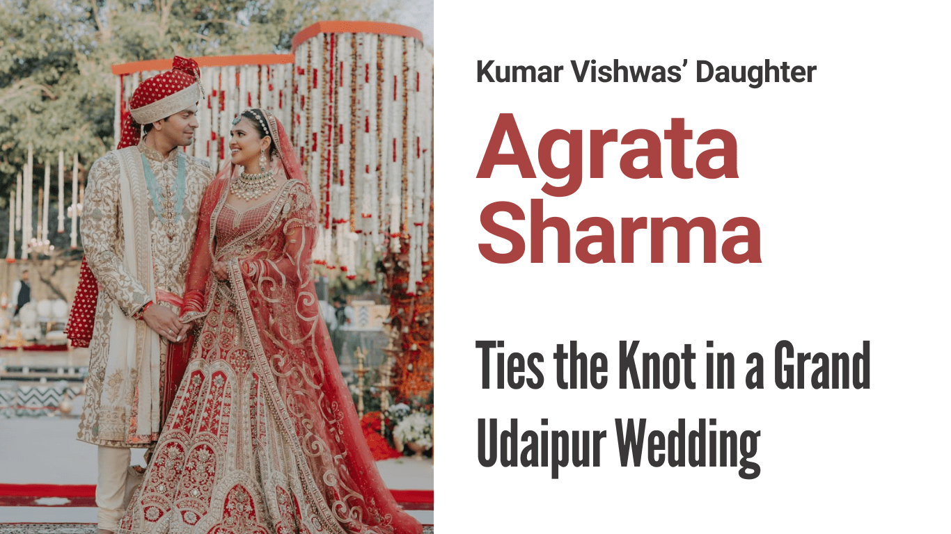 Kumar Vishwas daughter Agrata Sharma’s grand wedding reception